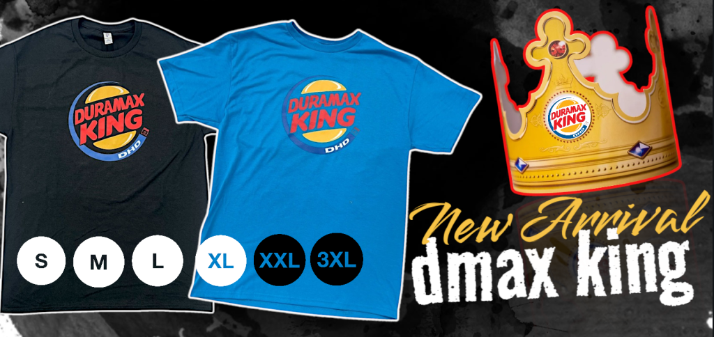 Duramax King T-Shirts New Release!