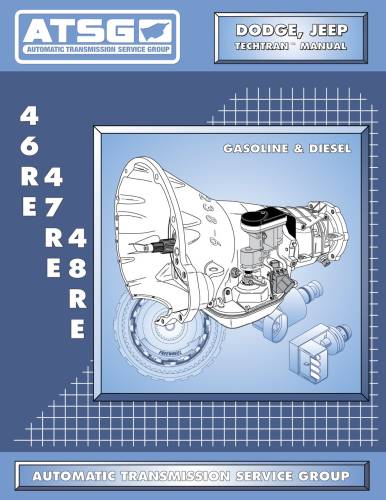 ATSG - ATSG 46RE 47RE 48RE Dodge Transmission Repair Manual